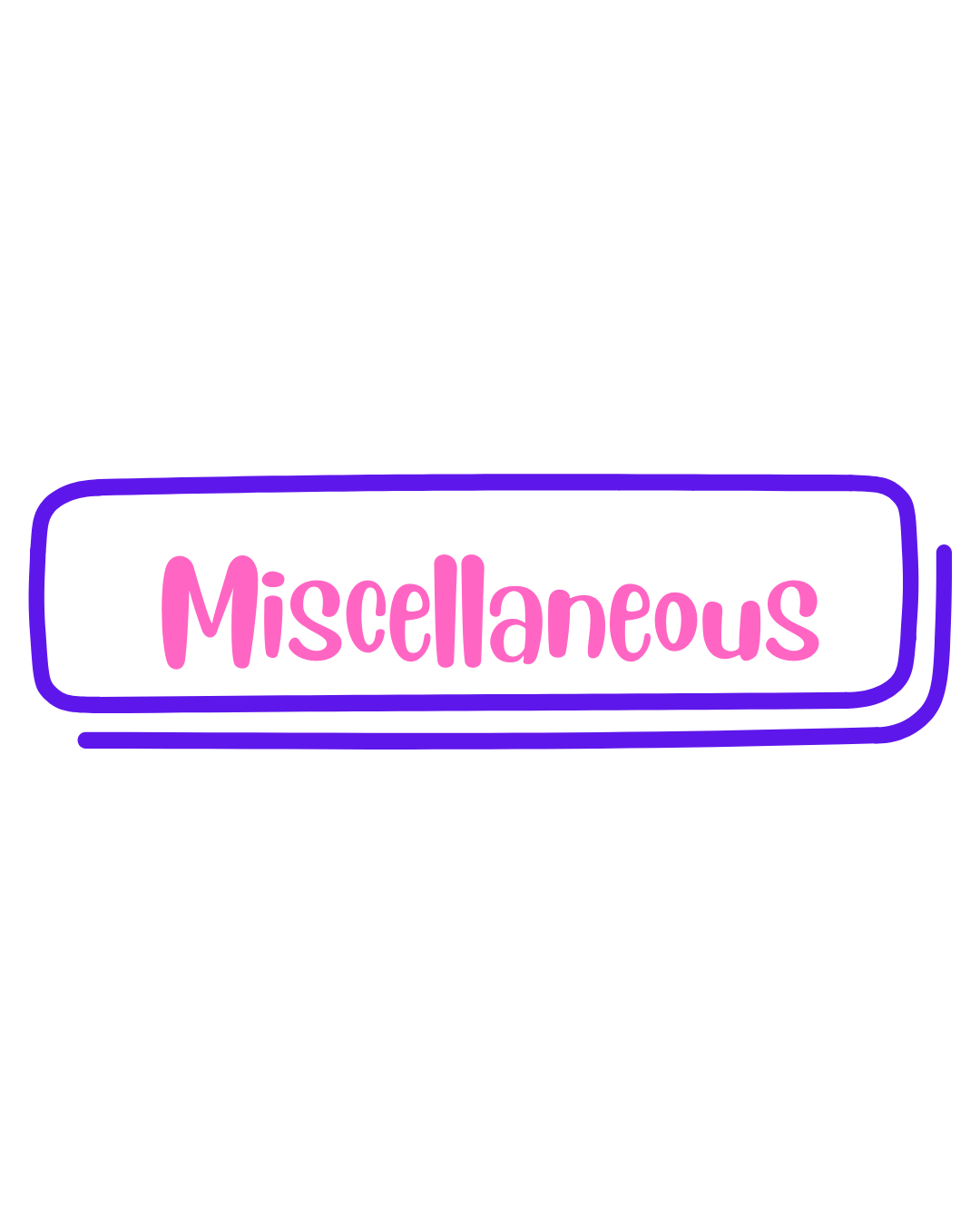 Misc