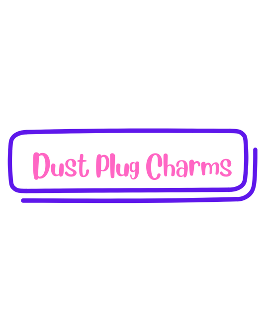 Dust Plug Charms