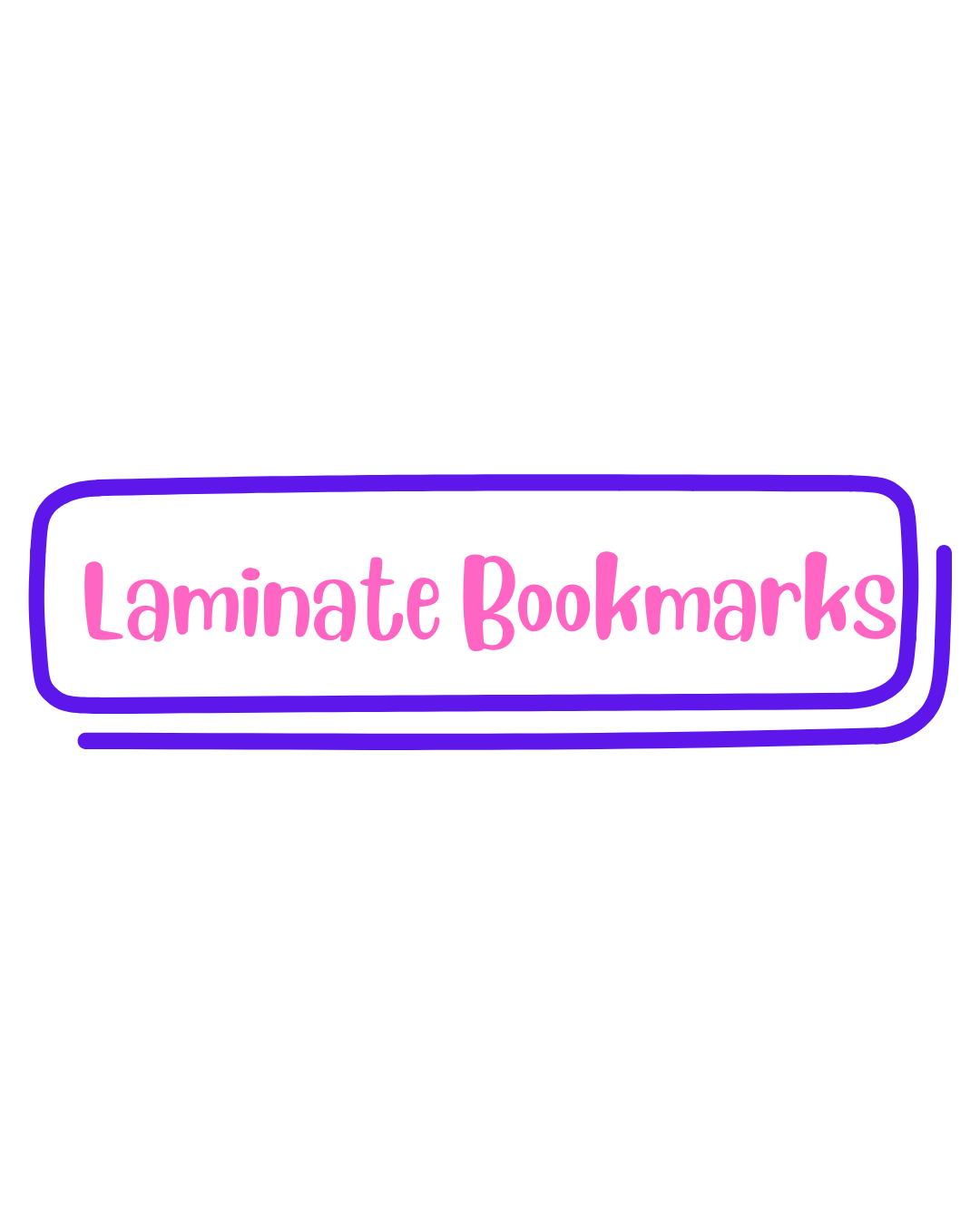Laminate Bookmarks
